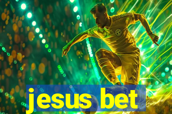 jesus bet